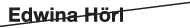 Edwina Hörl